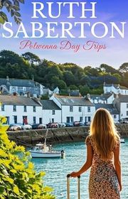 Book cover for "Polwenna Day Trips" by Ruth Saberton