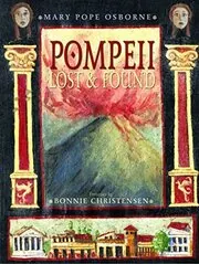 Book cover for "Pompeii" by Mary Pope Osborne