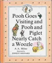 Book cover for "Pooh Goes Visiting and Pooh and Piglet Nearly Catch a Woozle" by AA Milne