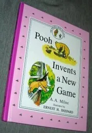 Book cover for "Pooh Invents A New Game" by AA Milne