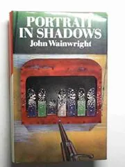 Book cover for "Portrait in Shadows" by John Wainwright