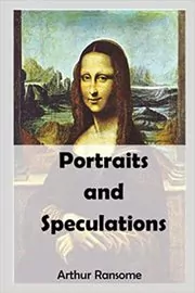 Portraits and Speculations