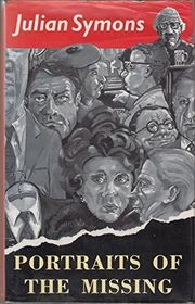 Book cover for "Portraits Of The Missing" by Julian Symons