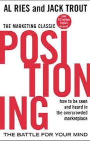 Book cover for "Positioning: The Battle for Your Mind" by Al Ries and Jack Trout