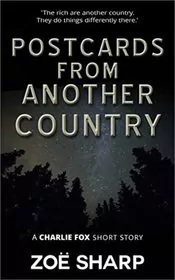 Book cover for "Postcards From Another Country" by Zoe Sharp