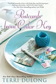 Book cover for "Postcards from Cedar Key" by Terri DuLong