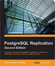 Book cover for "PostgreSQL Replication" by Hans-Jürgen Schönig