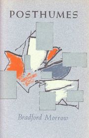 Book cover for "Posthumes" by Bradford Morrow