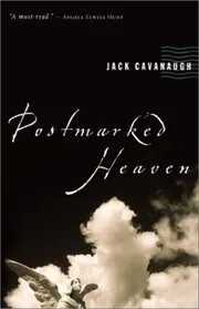 Book cover for "Postmarked Heaven" by Jack Cavanaugh