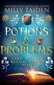Book cover for "Potions and Problems" by Milly Taiden