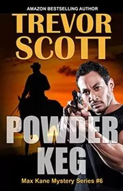 Book cover for "Powder Keg" by Trevor Scott