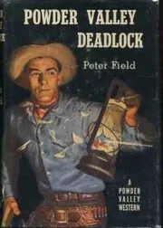 Powder Valley Deadlock