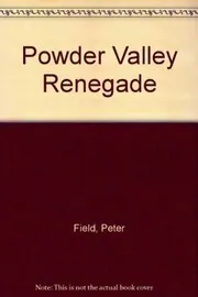 Powder Valley Renegade