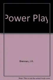 Book cover for "Power Play" by JH Brennan