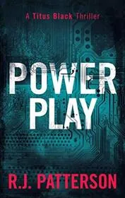 Book cover for "Power Play" by Jack Patterson