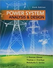 Book cover for "Power System Analysis and Design" by J. Duncan Glover