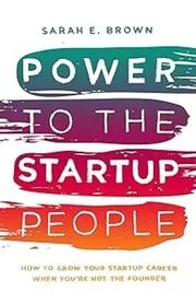 Power to the Startup People