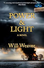 Book cover for "Power & Light" by Will Weaver