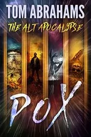 Book cover for "Pox" by Tom Abrahams