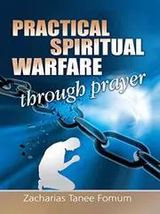 Practical Spiritual Warfare Through Prayer