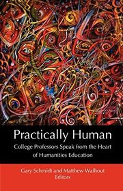 Book cover for "Practically Human" by Gary D Schmidt