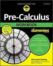 Book cover for "Pre-Calculus Workbook For Dummie" by Mary Jane Sterling