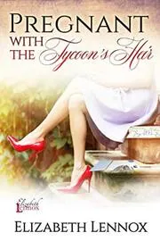 Pregnant with the Tycoon's Heir