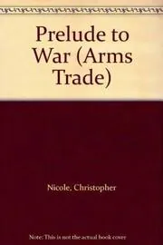 Book cover for "Prelude to War" by Christopher Nicole