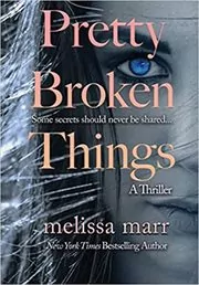 Pretty Broken Things