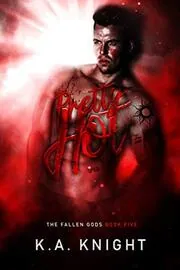 Book cover for "Pretty Hot" by KA Knight