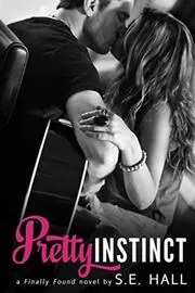 Book cover for "Pretty Instinct" by SE Hall