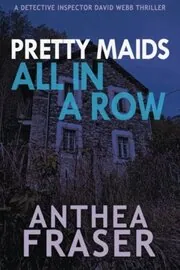 Pretty Maids All In A Row