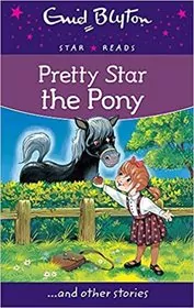 Book cover for "Pretty Star the Pony" by Enid Blyton