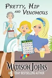 Book cover for "Pretty, Hip, & Venomous" by Madison Johns
