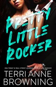 Book cover for "Pretty Little Rocker" by Terri Anne Browning