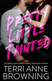 Book cover for "Pretty Little Tainted" by Terri Anne Browning