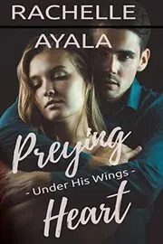 Book cover for "Preying Heart" by Rachelle Ayala