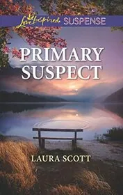 Book cover for "Primary Suspect" by Laura Scott