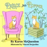 Book cover for "Prince and Popper" by Karen McQuestion