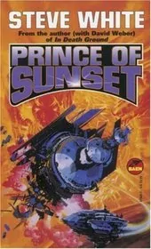 Book cover for "Prince of Sunset" by Steve White