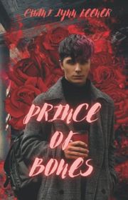 Book cover for "Prince of Bones" by Chani Lynn Feener