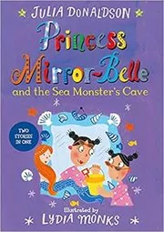 Princess Mirror-Belle and the Sea Monster's Cave