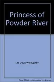 Princess of Powder River