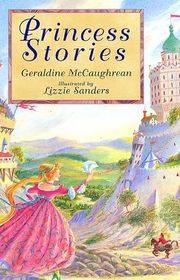 Book cover for "Princess Stories" by Geraldine McCaughrean