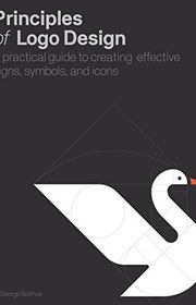 Book cover for "Principles of Logo Design: A Practical Guide to Creating Effective Signs, Symbols, and Icons" by George Bokhua