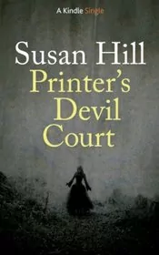 Book cover for "Printer's Devil Court" by Susan Hill