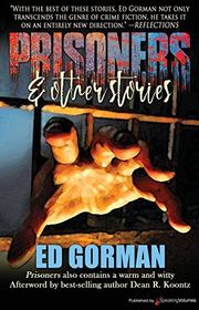 Book cover for "Prisoners & Other Stories" by Ed Gorman