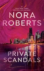 Book cover for "Private Scandals" by Nora Roberts