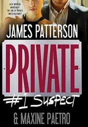 Book cover for "Private:#1 Suspect" by Maxine Paetro