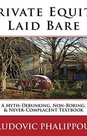 Book cover for "Private Equity Laid Bare" by Ludovic Phalippou